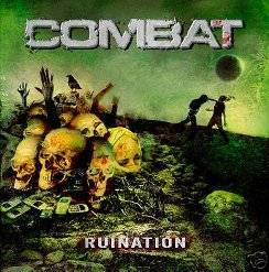 Combat (USA-1) : Ruination